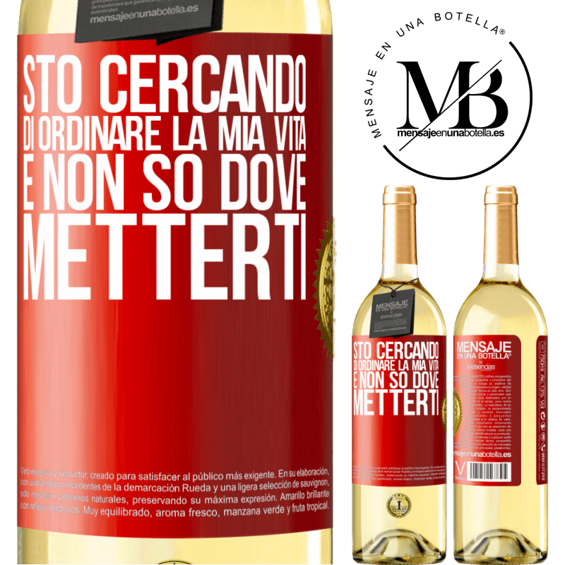 29,95 € Spedizione Gratuita | Vino bianco Edizione WHITE Sto cercando di ordinare la mia vita e non so dove metterti Etichetta Rossa. Etichetta personalizzabile Vino giovane Raccogliere 2024 Verdejo
