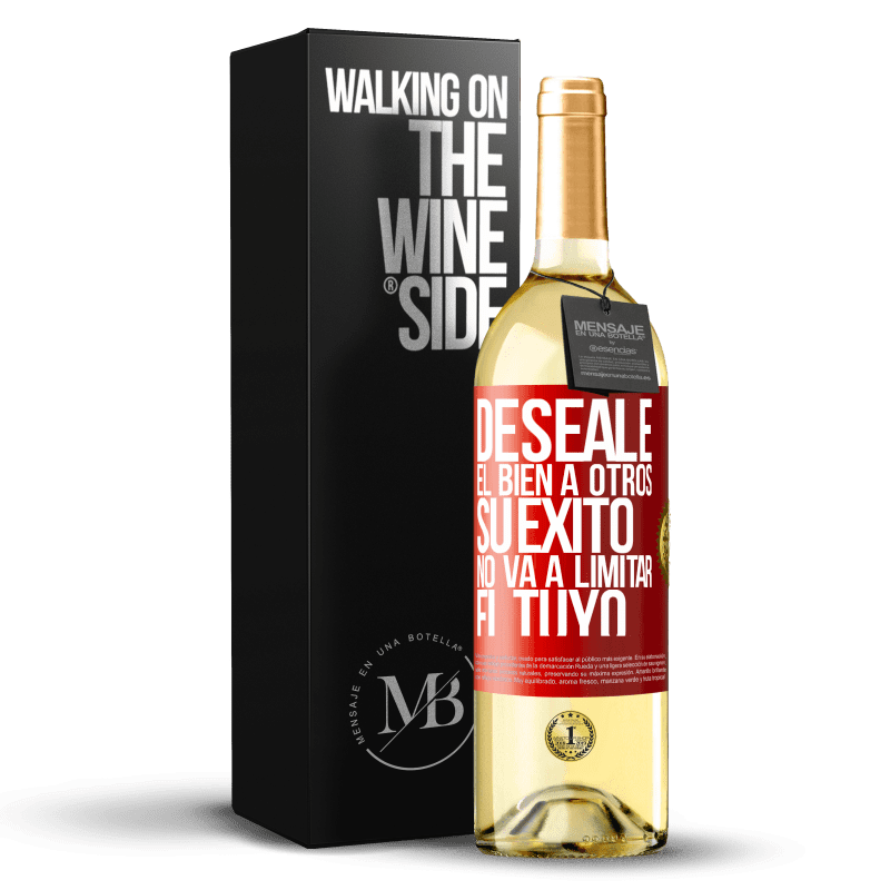 29,95 € Envío gratis | Vino Blanco Edición WHITE Deséale el bien a otros, su éxito no va a limitar el tuyo Etiqueta Roja. Etiqueta personalizable Vino joven Cosecha 2025 Verdejo
