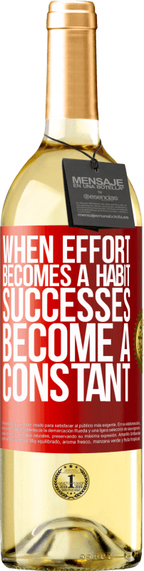 29,95 € | 白葡萄酒 WHITE版 当努力成为习惯时,成功就成为永恒 红色标签. 可自定义的标签 青年酒 收成 2025 Verdejo