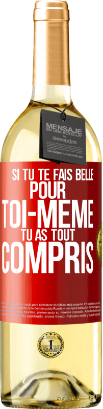 29,95 € Envoi gratuit | Vin blanc Édition WHITE Si tu te fais belle pour toi-même, tu as tout compris Étiquette Rouge. Étiquette personnalisable Vin jeune Récolte 2025 Verdejo