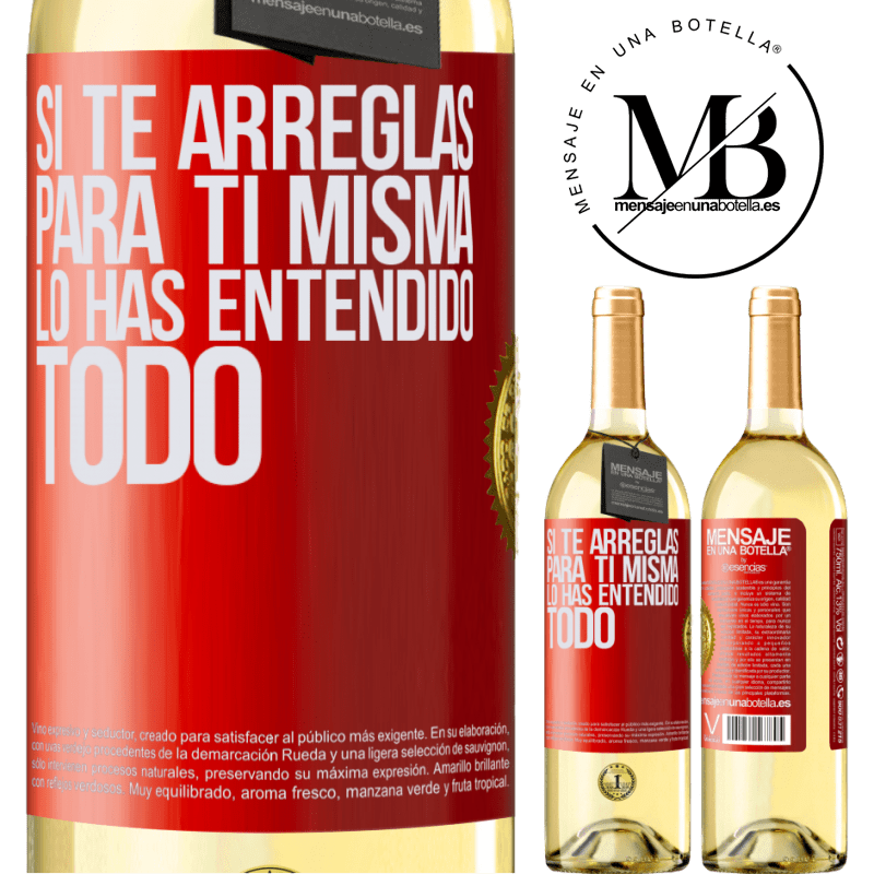 29,95 € Envío gratis | Vino Blanco Edición WHITE Si te arreglas para ti misma, lo has entendido todo Etiqueta Roja. Etiqueta personalizable Vino joven Cosecha 2023 Verdejo