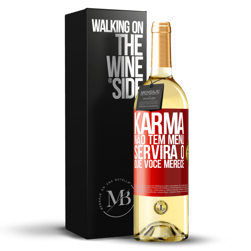 29,95 € Envio grátis | Vinho branco Edição WHITE Karma não tem menu. Servirá o que você merece Etiqueta Vermelha. Etiqueta personalizável Vinho jovem Colheita 2024 Verdejo