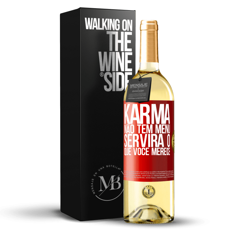 29,95 € Envio grátis | Vinho branco Edição WHITE Karma não tem menu. Servirá o que você merece Etiqueta Vermelha. Etiqueta personalizável Vinho jovem Colheita 2025 Verdejo