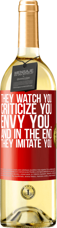 29,95 € Free Shipping | White Wine WHITE Edition They watch you, criticize you, envy you ... and in the end, they imitate you Red Label. Customizable label Young wine Harvest 2025 Verdejo
