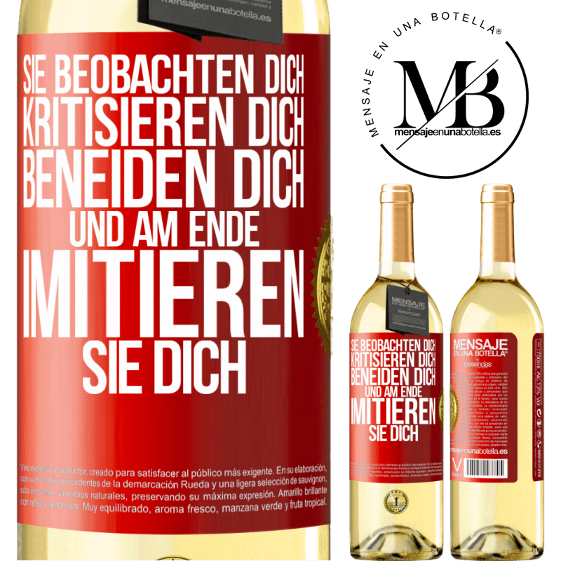 29,95 € Kostenloser Versand | Weißwein WHITE Ausgabe Sie beobachten dich, kritisieren dich, beneiden dich... und am Ende imitieren sie dich Rote Markierung. Anpassbares Etikett Junger Wein Ernte 2025 Verdejo