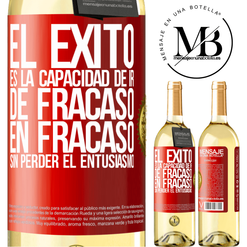 29,95 € Envío gratis | Vino Blanco Edición WHITE El éxito es la capacidad de ir de fracaso en fracaso sin perder el entusiasmo Etiqueta Roja. Etiqueta personalizable Vino joven Cosecha 2023 Verdejo