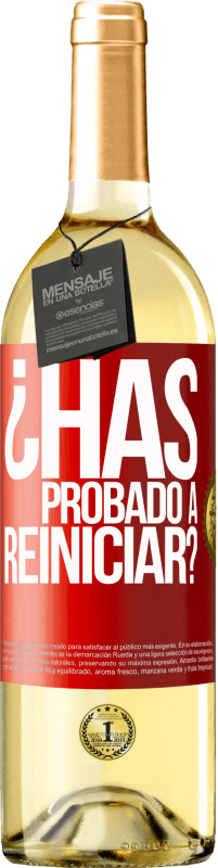 29,95 € | Vino Blanco Edición WHITE ¿Has probado a reiniciar? Etiqueta Roja. Etiqueta personalizable Vino joven Cosecha 2023 Verdejo
