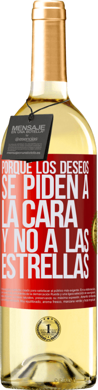 29,95 € Envío gratis | Vino Blanco Edición WHITE Porque los deseos se piden a la cara, y no a las estrellas Etiqueta Roja. Etiqueta personalizable Vino joven Cosecha 2024 Verdejo