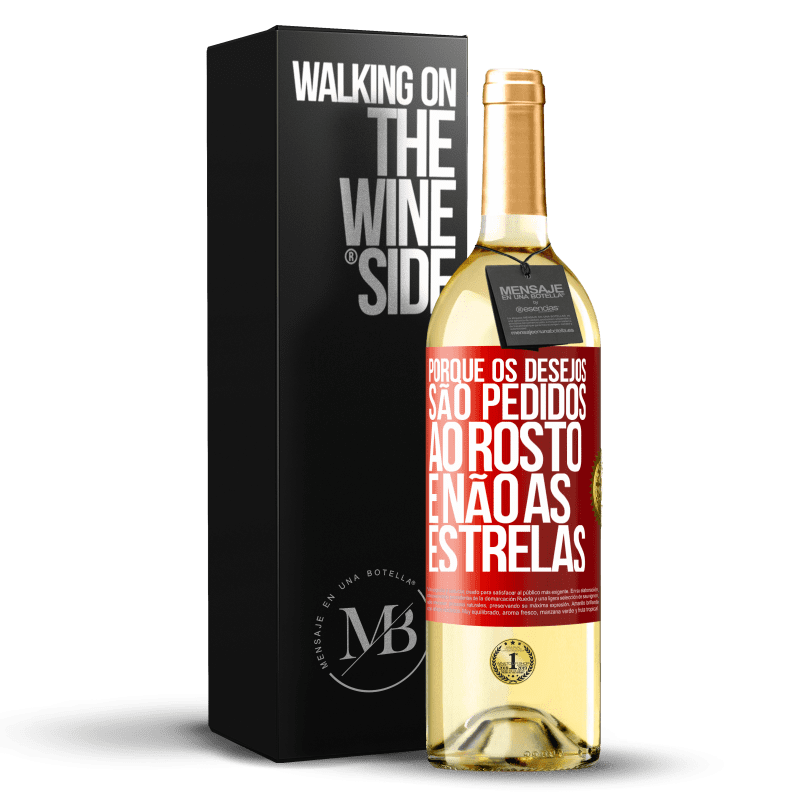 29,95 € Envio grátis | Vinho branco Edição WHITE Porque os desejos são pedidos ao rosto, e não às estrelas Etiqueta Vermelha. Etiqueta personalizável Vinho jovem Colheita 2024 Verdejo