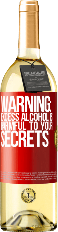29,95 € Free Shipping | White Wine WHITE Edition Warning: Excess alcohol is harmful to your secrets Red Label. Customizable label Young wine Harvest 2023 Verdejo