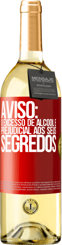 29,95 € | Vinho branco Edição WHITE Aviso: O excesso de álcool é prejudicial aos seus segredos Etiqueta Vermelha. Etiqueta personalizável Vinho jovem Colheita 2024 Verdejo