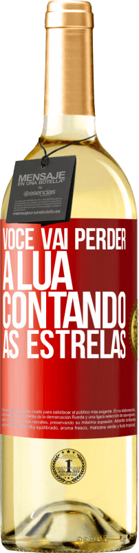 29,95 € | Vinho branco Edição WHITE Você vai perder a lua contando as estrelas Etiqueta Vermelha. Etiqueta personalizável Vinho jovem Colheita 2024 Verdejo