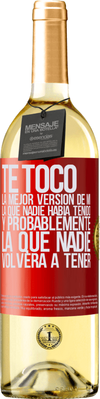 29,95 € | Vino Blanco Edición WHITE Te tocó la mejor versión de mí, la que nadie había tenido y probablemente la que nadie volverá a tener Etiqueta Roja. Etiqueta personalizable Vino joven Cosecha 2024 Verdejo