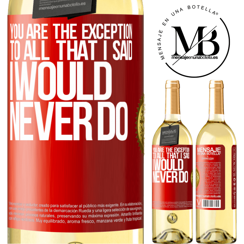 29,95 € Free Shipping | White Wine WHITE Edition You are the exception to all that I said I would never do Red Label. Customizable label Young wine Harvest 2024 Verdejo