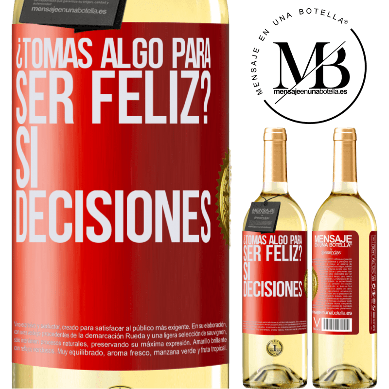 29,95 € Envoi gratuit | Vin blanc Édition WHITE prenez-vous quelque chose pour être heureux? Oui, les décisions Étiquette Rouge. Étiquette personnalisable Vin jeune Récolte 2022 Verdejo