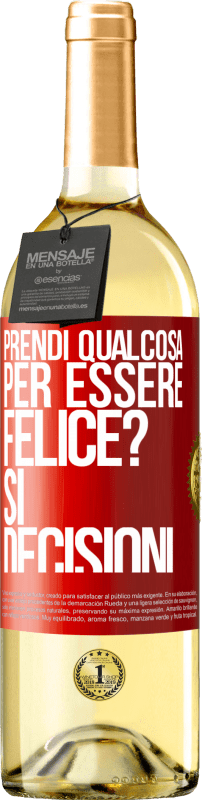 29,95 € Spedizione Gratuita | Vino bianco Edizione WHITE prendi qualcosa per essere felice? Sì, decisioni Etichetta Rossa. Etichetta personalizzabile Vino giovane Raccogliere 2025 Verdejo