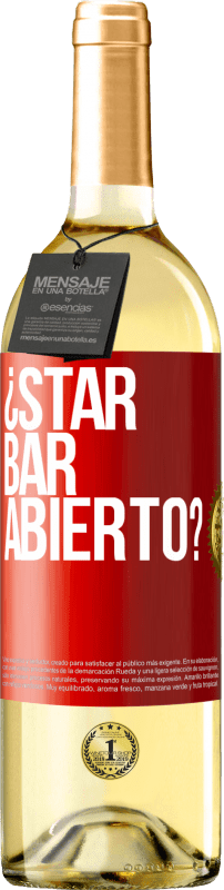 29,95 € Free Shipping | White Wine WHITE Edition ¿STAR BAR abierto? Red Label. Customizable label Young wine Harvest 2023 Verdejo