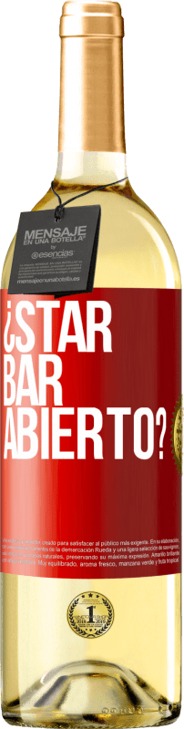 «¿STAR BAR abierto?» Edição WHITE