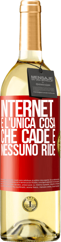 29,95 € Spedizione Gratuita | Vino bianco Edizione WHITE Internet è l'unica cosa che cade e nessuno ride Etichetta Rossa. Etichetta personalizzabile Vino giovane Raccogliere 2024 Verdejo