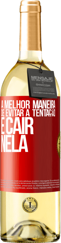 29,95 € | Vinho branco Edição WHITE A melhor maneira de evitar a tentação é cair nela Etiqueta Vermelha. Etiqueta personalizável Vinho jovem Colheita 2025 Verdejo