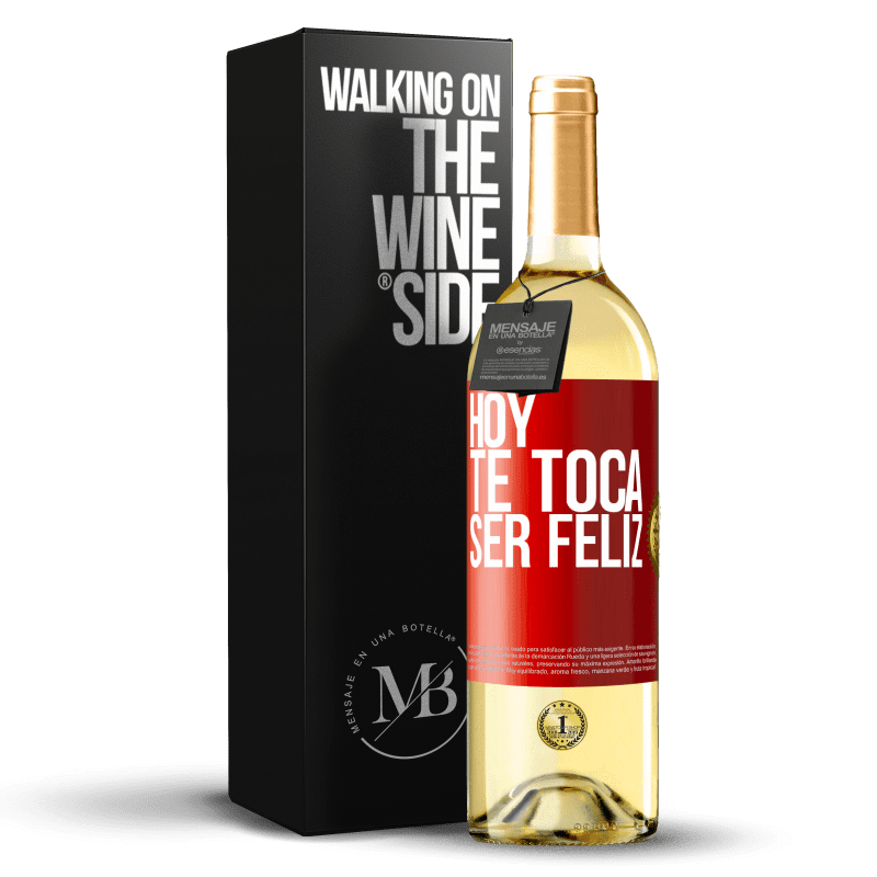 29,95 € Envío gratis | Vino Blanco Edición WHITE Hoy te toca ser feliz Etiqueta Roja. Etiqueta personalizable Vino joven Cosecha 2025 Verdejo