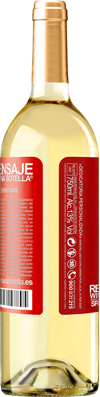 29,95 € | Vinho branco Edição WHITE Hoje você tem que ser feliz Etiqueta Vermelha. Etiqueta personalizável Vinho jovem Colheita 2025 Verdejo