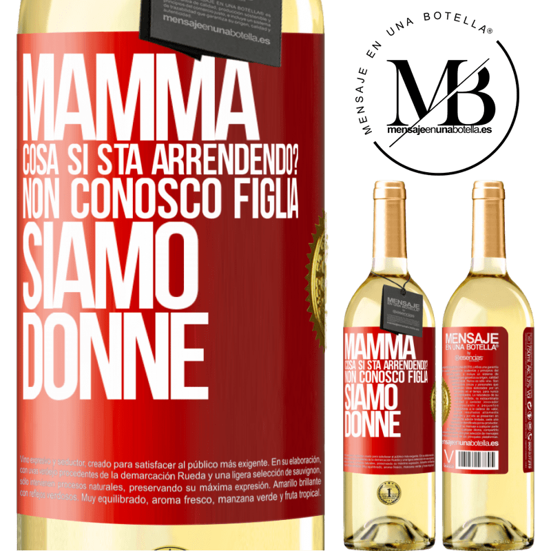 29,95 € Spedizione Gratuita | Vino bianco Edizione WHITE Mamma, cosa si sta arrendendo? Non conosco figlia, siamo donne Etichetta Rossa. Etichetta personalizzabile Vino giovane Raccogliere 2024 Verdejo