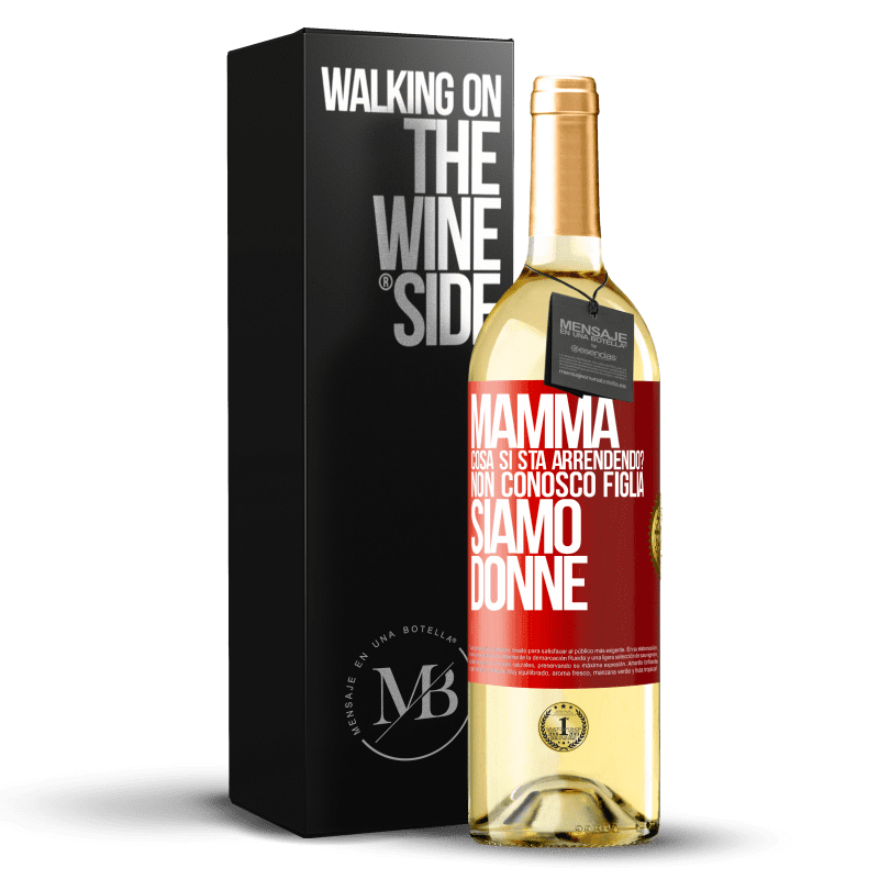 29,95 € Spedizione Gratuita | Vino bianco Edizione WHITE Mamma, cosa si sta arrendendo? Non conosco figlia, siamo donne Etichetta Rossa. Etichetta personalizzabile Vino giovane Raccogliere 2024 Verdejo