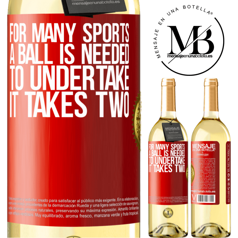 29,95 € Free Shipping | White Wine WHITE Edition For many sports a ball is needed. To undertake, it takes two Red Label. Customizable label Young wine Harvest 2024 Verdejo