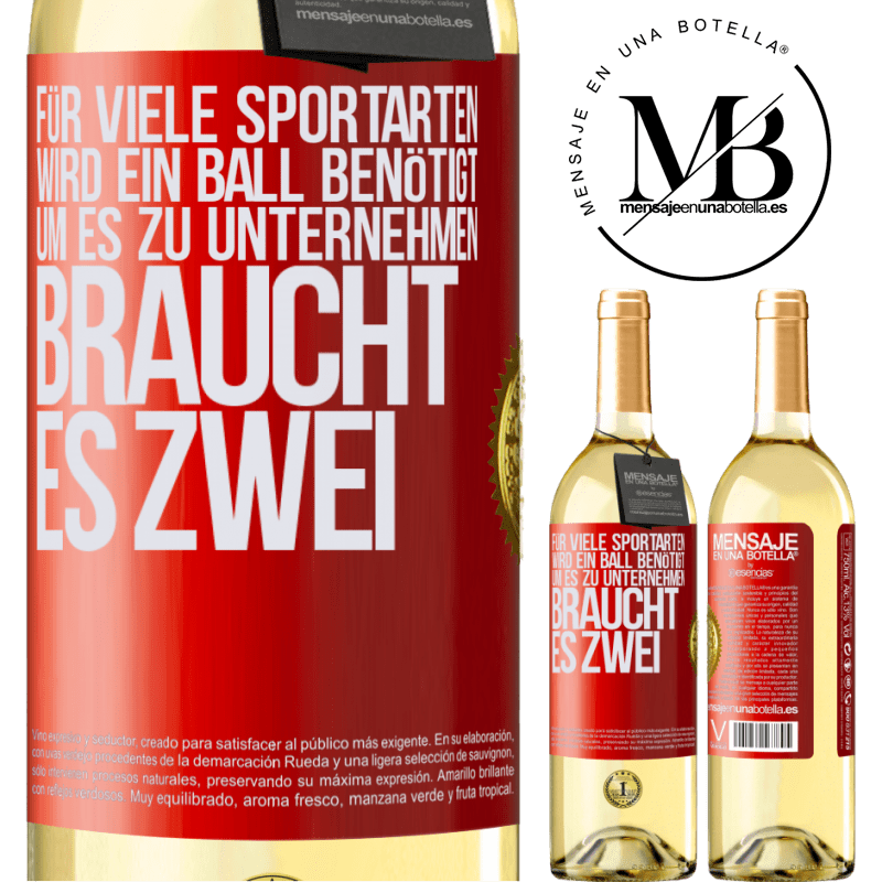 29,95 € Kostenloser Versand | Weißwein WHITE Ausgabe Für viele Sportarten wird ein Ball benötigt. Um es zu unternehmen, braucht es zwei Rote Markierung. Anpassbares Etikett Junger Wein Ernte 2024 Verdejo