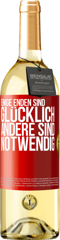 29,95 € | Weißwein WHITE Ausgabe Einige Enden sind. glücklich Andere sind notwendig Rote Markierung. Anpassbares Etikett Junger Wein Ernte 2024 Verdejo