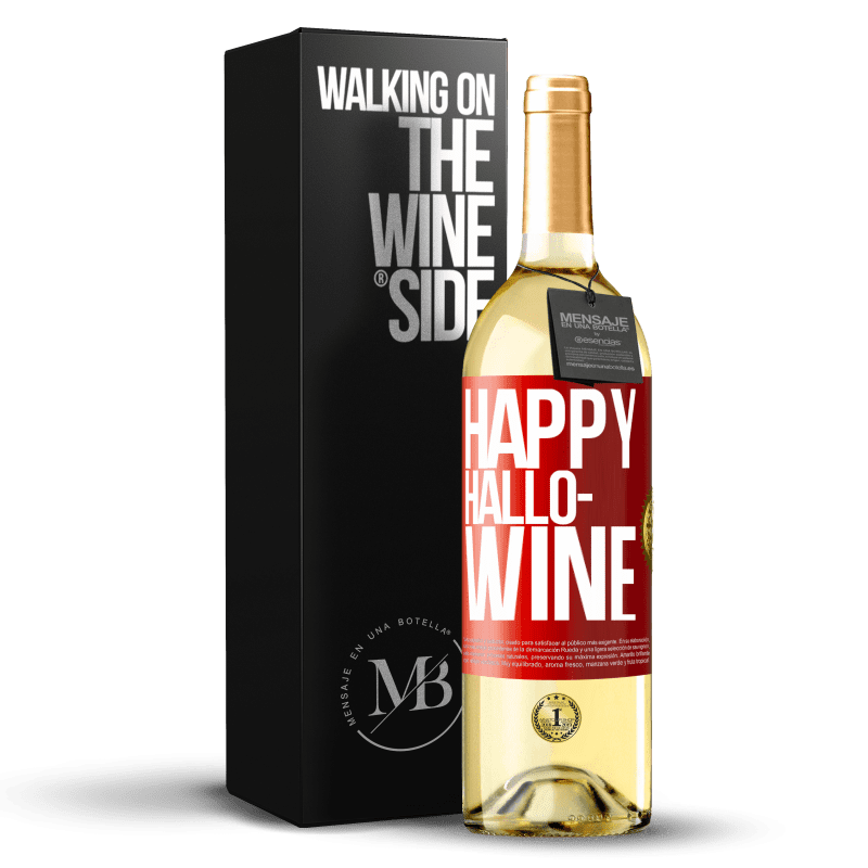 29,95 € Envío gratis | Vino Blanco Edición WHITE Happy Hallo-Wine Etiqueta Roja. Etiqueta personalizable Vino joven Cosecha 2023 Verdejo