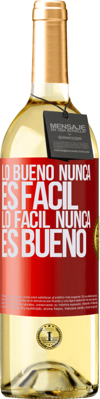 29,95 € Envío gratis | Vino Blanco Edición WHITE Lo bueno nunca es fácil. Lo fácil nunca es bueno Etiqueta Roja. Etiqueta personalizable Vino joven Cosecha 2024 Verdejo