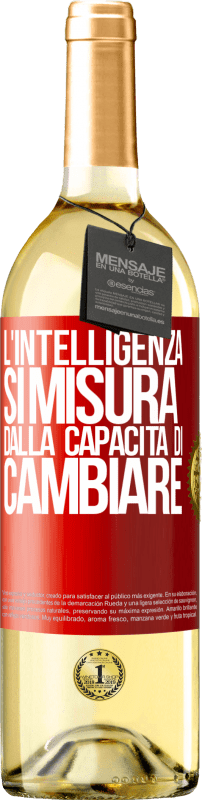 29,95 € Spedizione Gratuita | Vino bianco Edizione WHITE L'intelligenza si misura dalla capacità di cambiare Etichetta Rossa. Etichetta personalizzabile Vino giovane Raccogliere 2025 Verdejo