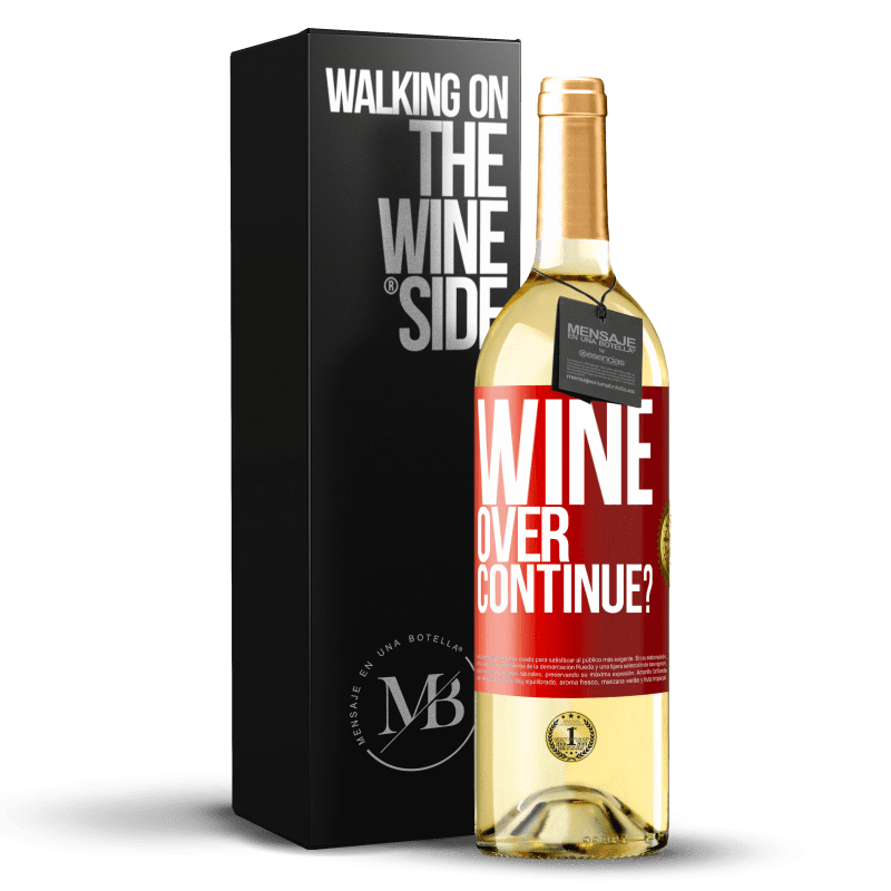 29,95 € Spedizione Gratuita | Vino bianco Edizione WHITE Wine over. Continue? Etichetta Rossa. Etichetta personalizzabile Vino giovane Raccogliere 2024 Verdejo