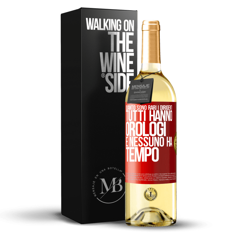 29,95 € Spedizione Gratuita | Vino bianco Edizione WHITE Quanto sono rari i dirigenti. Tutti hanno orologi e nessuno ha tempo Etichetta Rossa. Etichetta personalizzabile Vino giovane Raccogliere 2024 Verdejo