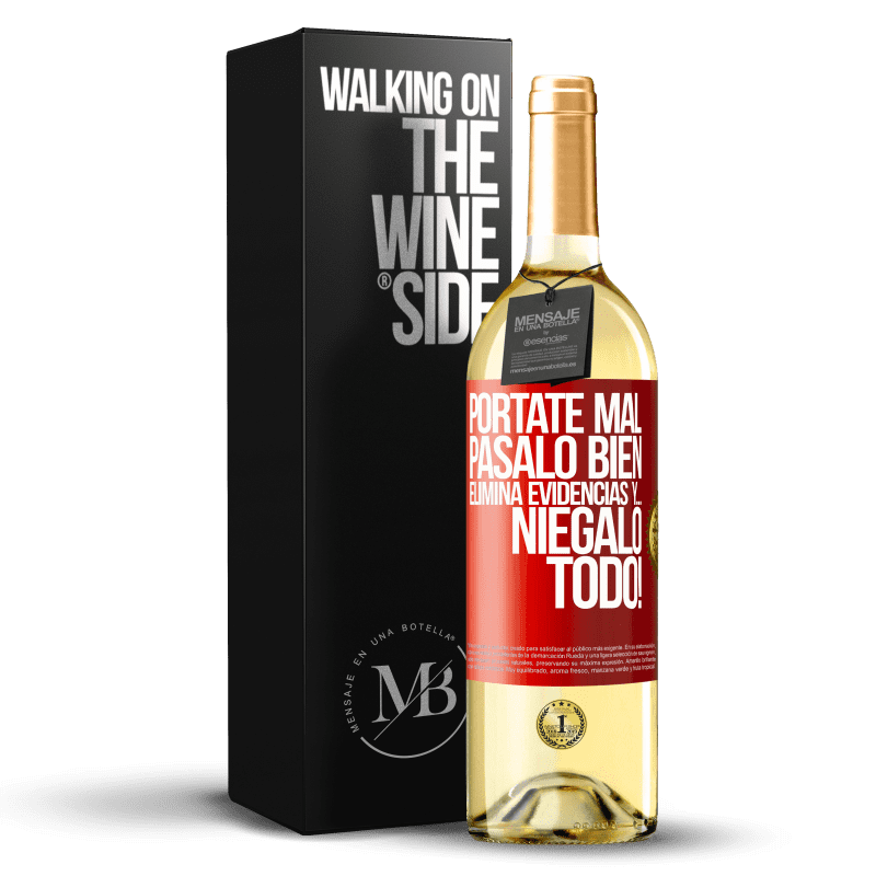 29,95 € Envío gratis | Vino Blanco Edición WHITE Pórtate mal. Pásalo bien. Elimina evidencias y… ¡Niégalo todo! Etiqueta Roja. Etiqueta personalizable Vino joven Cosecha 2024 Verdejo