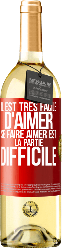29,95 € Envoi gratuit | Vin blanc Édition WHITE Il est très facile d'aimer, se faire aimer est la partie difficile Étiquette Rouge. Étiquette personnalisable Vin jeune Récolte 2025 Verdejo
