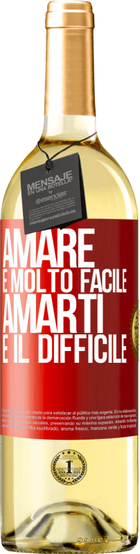 Spedizione Gratuita | Vino bianco Edizione WHITE Amare è molto facile, amarti è il difficile Etichetta Rossa. Etichetta personalizzabile Vino giovane Raccogliere 2023 Verdejo