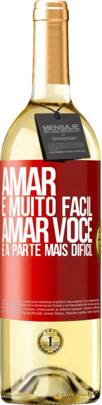 29,95 € | Vinho branco Edição WHITE Amar é muito fácil, amar você é a parte mais difícil Etiqueta Vermelha. Etiqueta personalizável Vinho jovem Colheita 2024 Verdejo