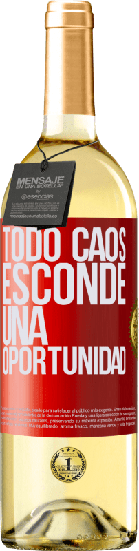 29,95 € | Vino Blanco Edición WHITE Todo caos esconde una oportunidad Etiqueta Roja. Etiqueta personalizable Vino joven Cosecha 2024 Verdejo