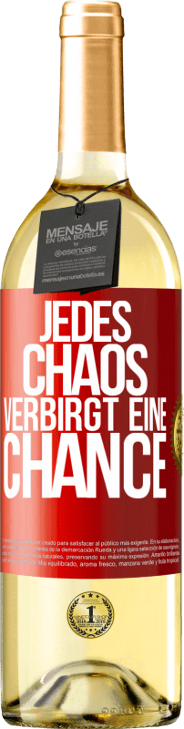 29,95 € | Weißwein WHITE Ausgabe Jedes Chaos verbirgt eine Chance Rote Markierung. Anpassbares Etikett Junger Wein Ernte 2024 Verdejo