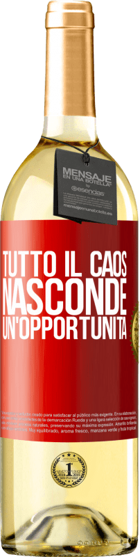 29,95 € Spedizione Gratuita | Vino bianco Edizione WHITE Tutto il caos nasconde un'opportunità Etichetta Rossa. Etichetta personalizzabile Vino giovane Raccogliere 2023 Verdejo