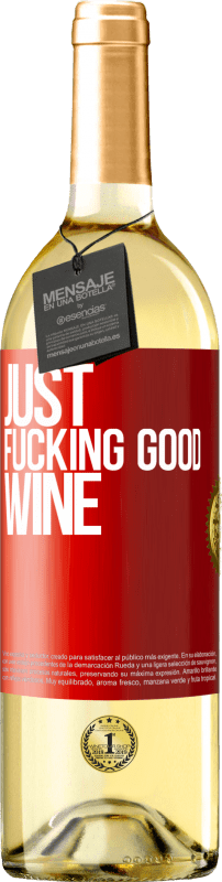 29,95 € Spedizione Gratuita | Vino bianco Edizione WHITE Just fucking good wine Etichetta Rossa. Etichetta personalizzabile Vino giovane Raccogliere 2023 Verdejo