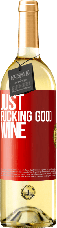 29,95 € Spedizione Gratuita | Vino bianco Edizione WHITE Just fucking good wine Etichetta Rossa. Etichetta personalizzabile Vino giovane Raccogliere 2025 Verdejo