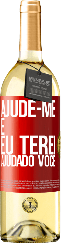 29,95 € | Vinho branco Edição WHITE Ajude-me e eu terei ajudado você Etiqueta Vermelha. Etiqueta personalizável Vinho jovem Colheita 2024 Verdejo