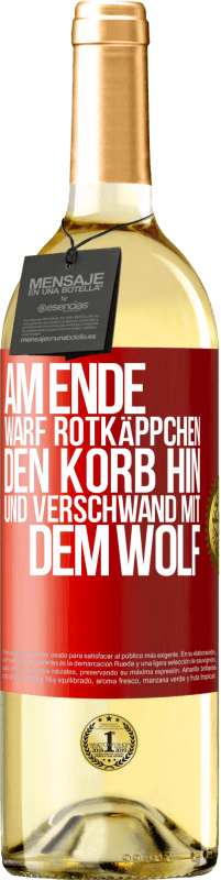 29,95 € | Weißwein WHITE Ausgabe Am Ende warf Rotkäppchen den Korb hin und verschwand mit dem Wolf Rote Markierung. Anpassbares Etikett Junger Wein Ernte 2024 Verdejo