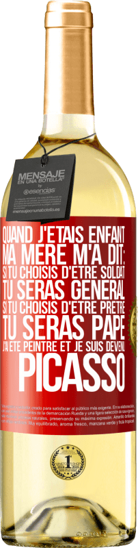 «Quand j'étais enfant, ma mère m'a dit: si tu choisis d'être soldat tu seras général. Si tu choisis d'être prêtre tu seras Pape» Édition WHITE