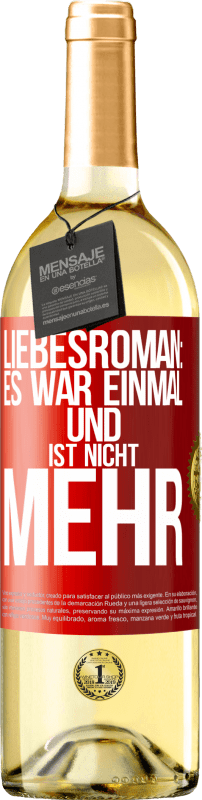 29,95 € | Weißwein WHITE Ausgabe Liebesroman: Es war einmal und ist nicht mehr Rote Markierung. Anpassbares Etikett Junger Wein Ernte 2024 Verdejo