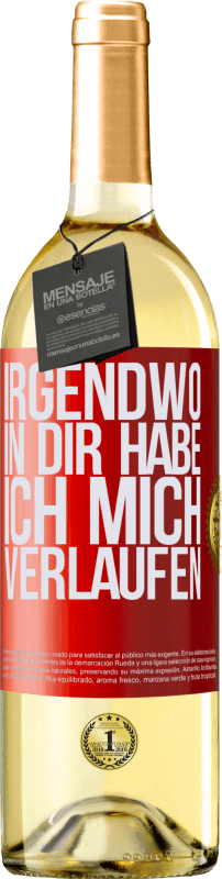 29,95 € | Weißwein WHITE Ausgabe Irgendwo in dir habe ich mich verlaufen Rote Markierung. Anpassbares Etikett Junger Wein Ernte 2024 Verdejo